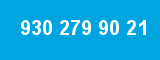 930 279 90 21
